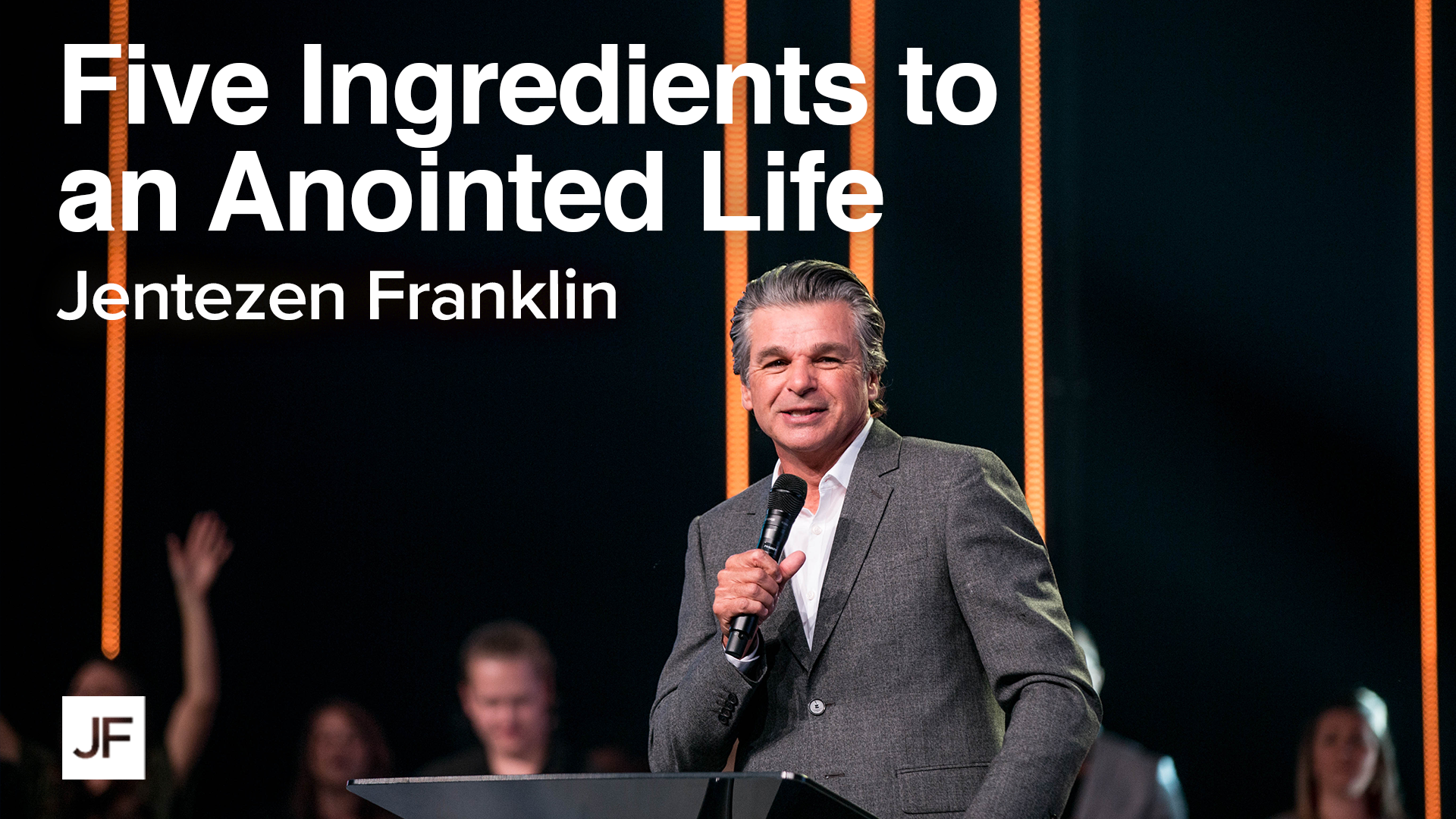 Five+Ingredients+of+an+Anointed+Life