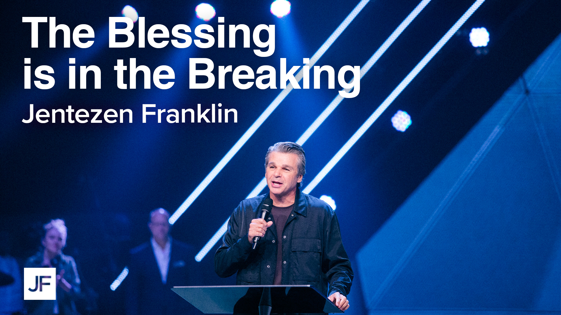 The+Blessing+is+in+the+Breaking+with+Jentezen+Franklin